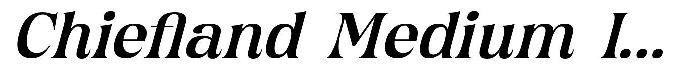 Chiefland Medium Italic